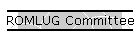 ROMLUG Committee